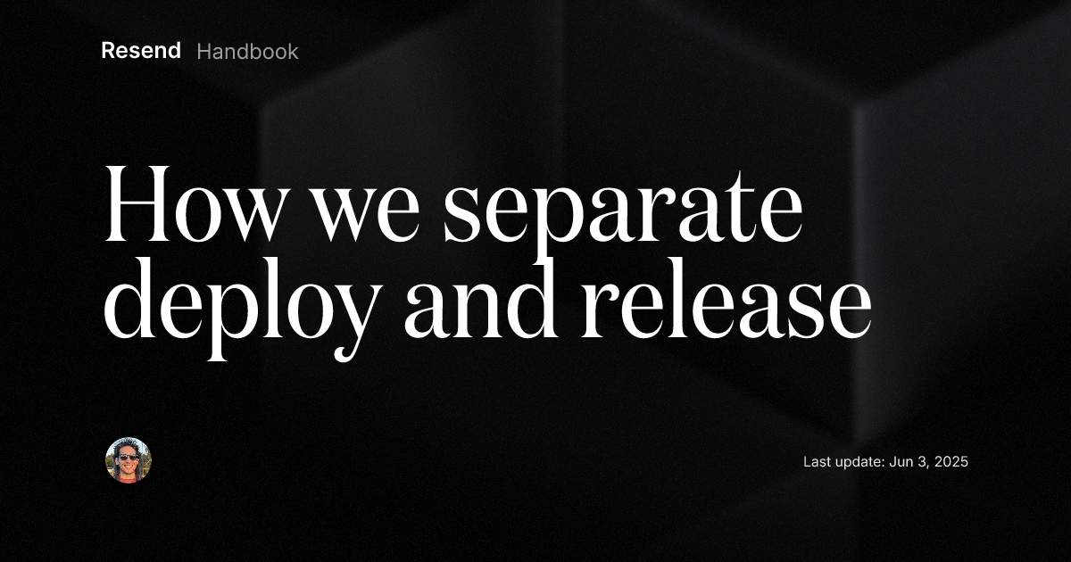 How we separate deploy and release